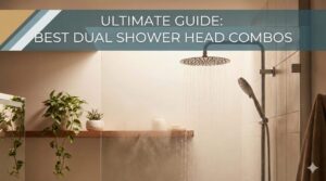 best dual shower head combo