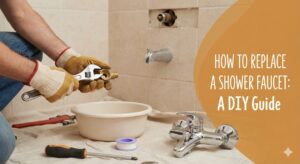 How to Replace a Shower Faucet: